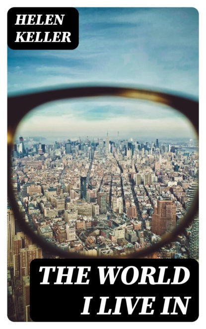 The World I Live In