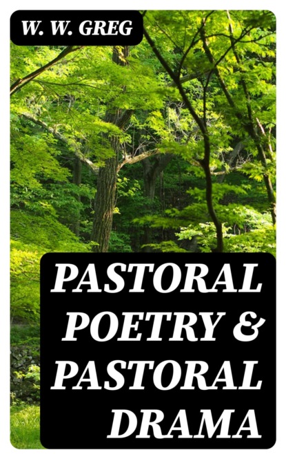 Pastoral Poetry & Pastoral Drama