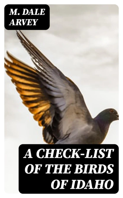 A Check-List of the Birds of Idaho