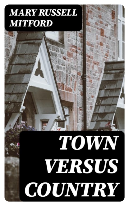 Town Versus Country