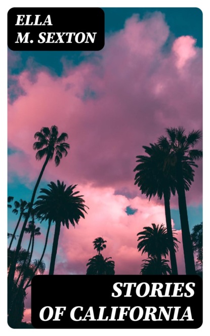 Stories of California