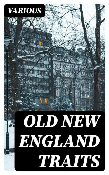 Old New England Traits
