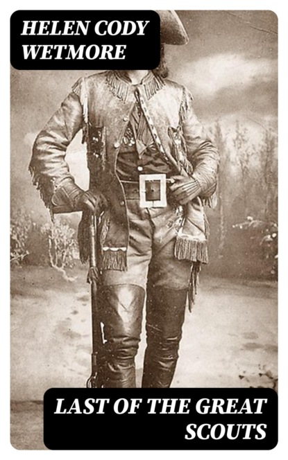 Last of the Great Scouts