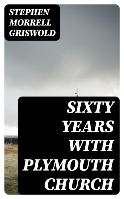 Sixty years with Plymouth Church