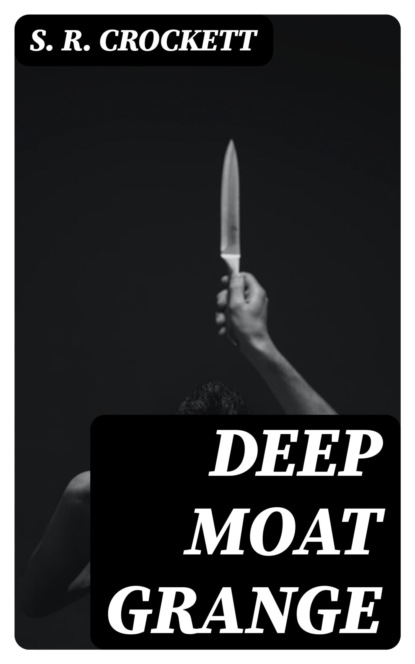 Deep Moat Grange