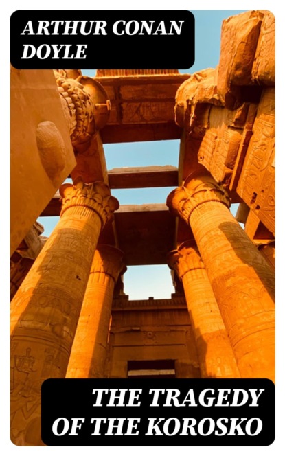 The Tragedy of the Korosko