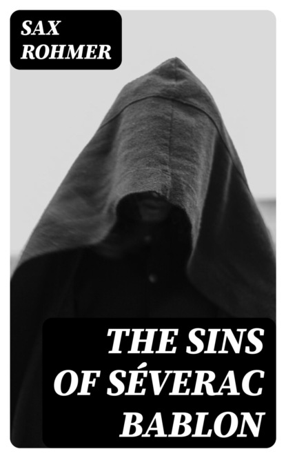 The Sins of Séverac Bablon