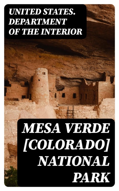 Mesa Verde [Colorado] National Park