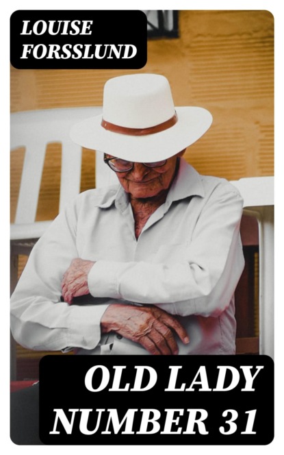 Old Lady Number 31