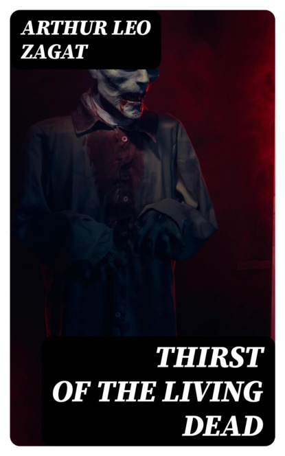Thirst of the Living Dead