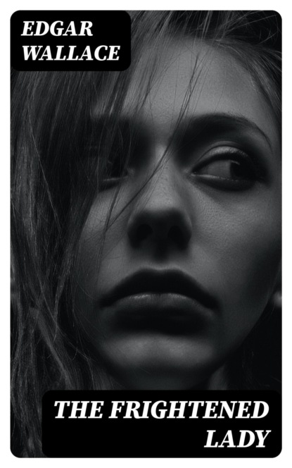 The Frightened Lady