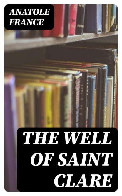 The Well of Saint Clare