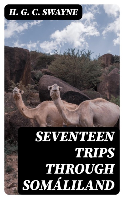 Seventeen trips through Somáliland