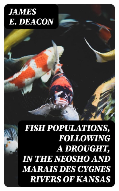 Fish Populations, Following a Drought, in the Neosho and Marais des Cygnes Rivers of Kansas