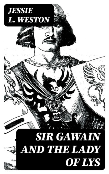 Sir Gawain and the Lady of Lys