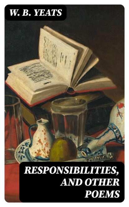 Responsibilities, and other poems