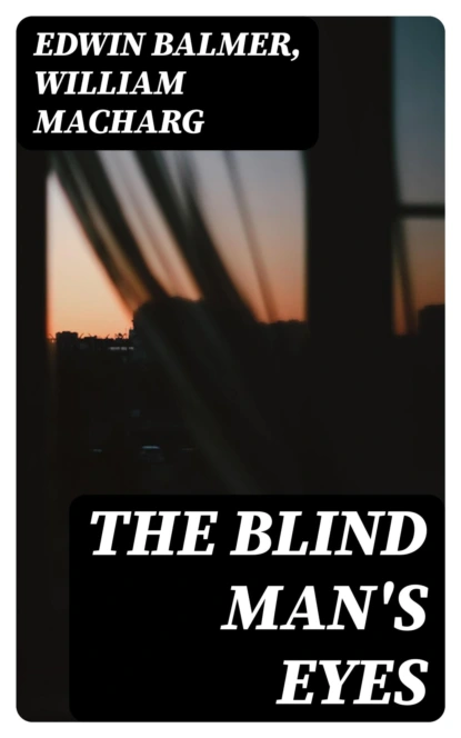 The Blind Man's Eyes