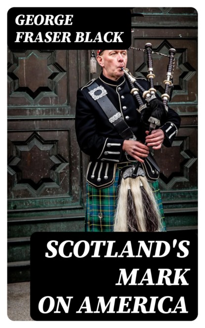 Scotland's Mark on America