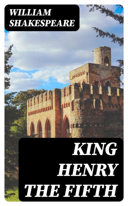 King Henry the Fifth