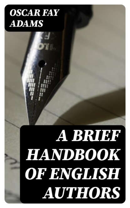 A Brief Handbook of English Authors