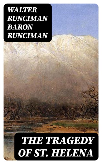 The Tragedy of St. Helena