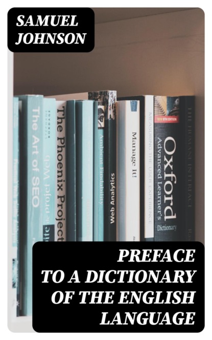 Preface to a Dictionary of the English Language