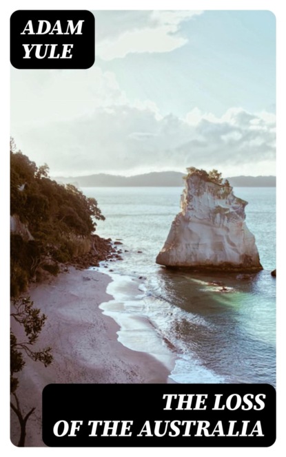 The Loss of the Australia