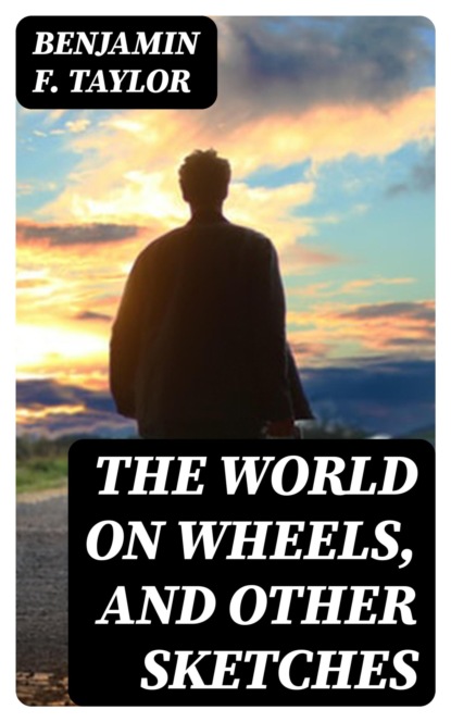 The World on Wheels, and Other Sketches