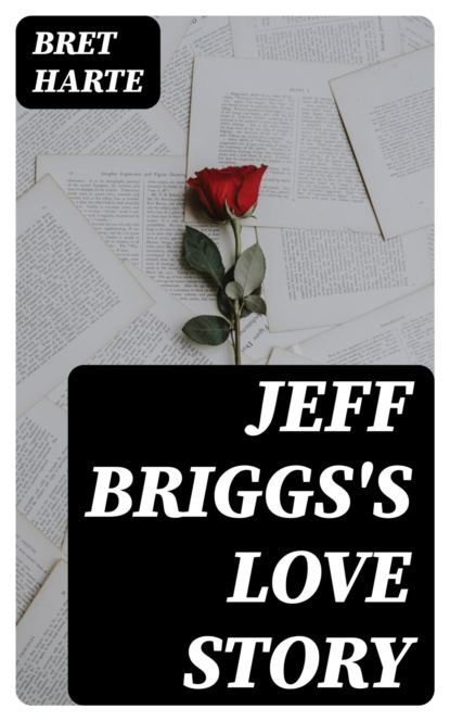 Jeff Briggs's Love Story