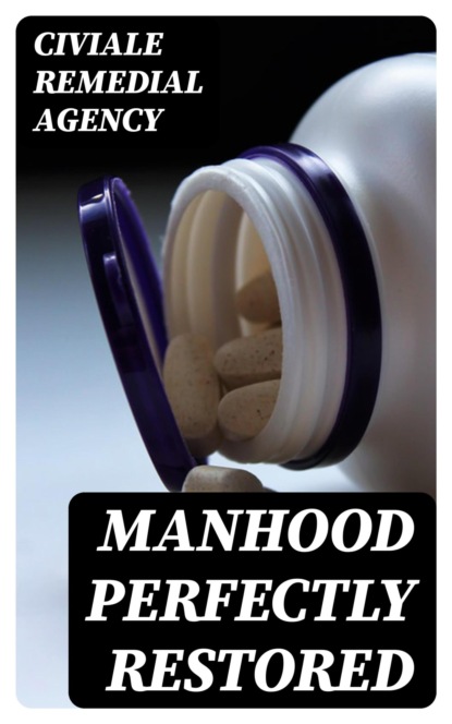 Manhood Perfectly Restored