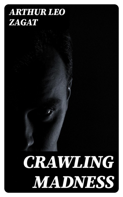 Crawling Madness
