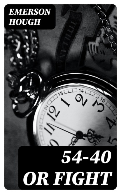 54-40 or Fight