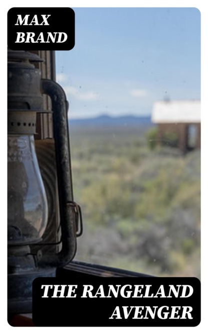 The Rangeland Avenger