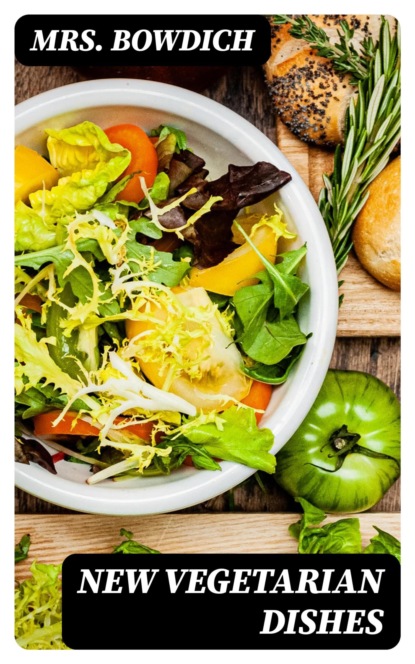 New Vegetarian Dishes