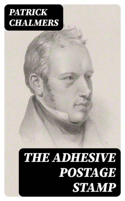 The Adhesive Postage Stamp