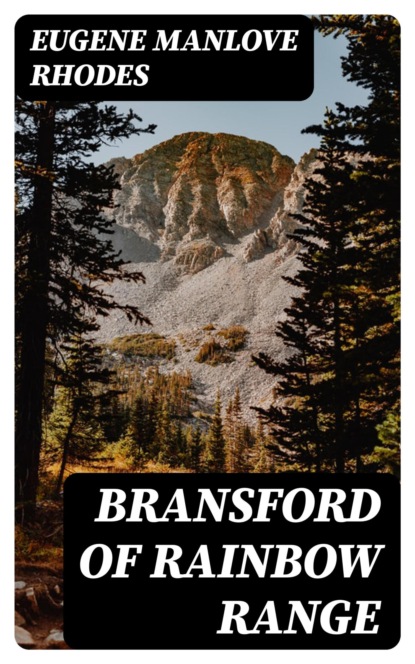 Bransford of Rainbow Range