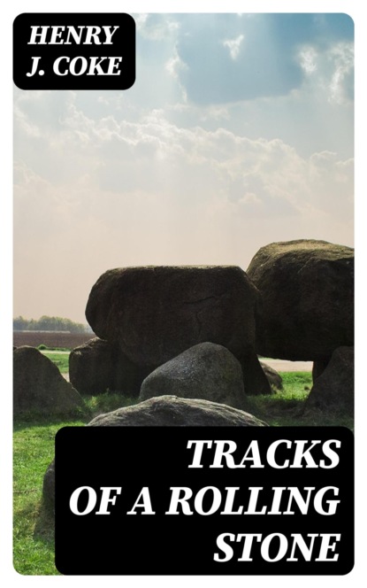 Tracks of a Rolling Stone