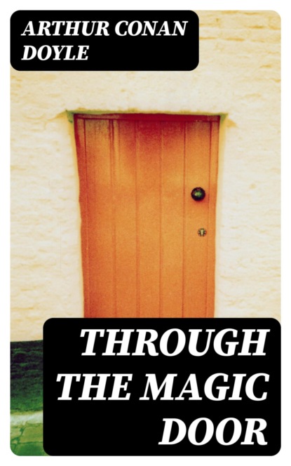 Through the Magic Door