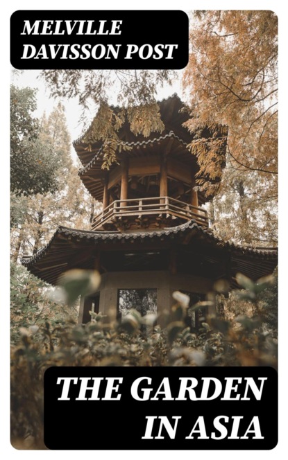 The Garden In Asia