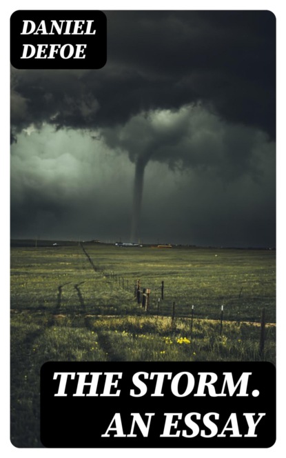 The Storm. An Essay