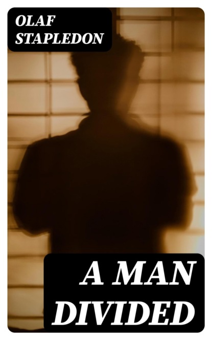 A Man Divided