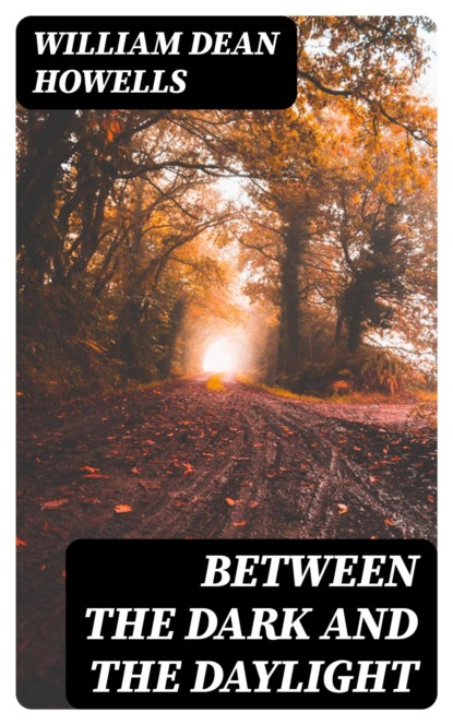 Between the Dark and the Daylight