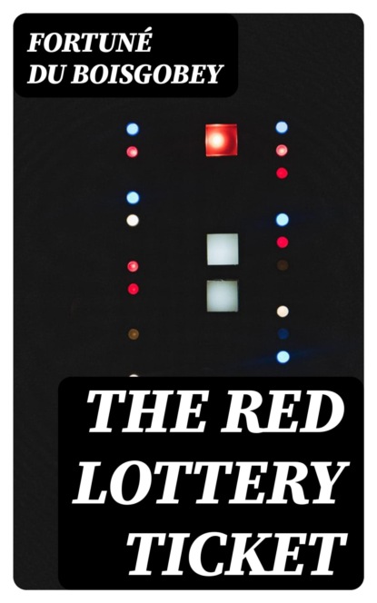 The Red Lottery Ticket