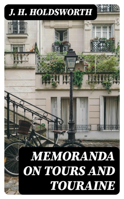 Memoranda on Tours and Touraine