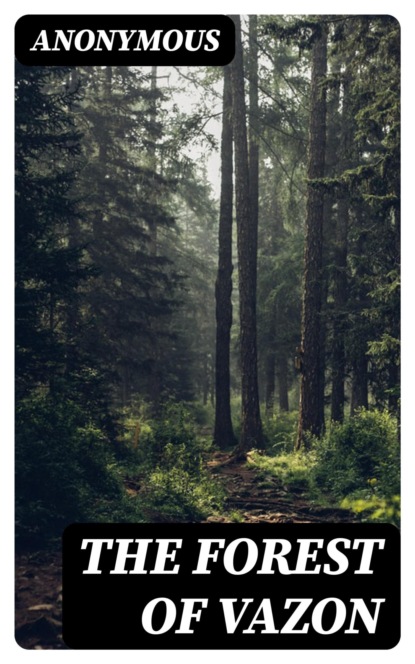The Forest of Vazon