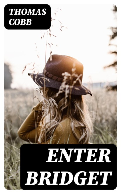 Enter Bridget
