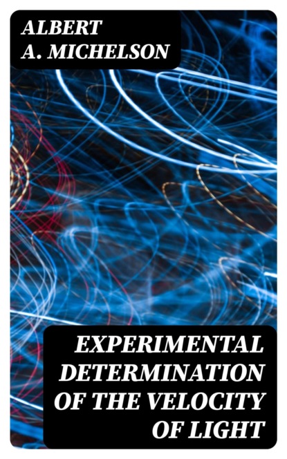 Experimental Determination of the Velocity of Light