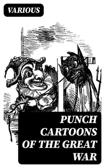 Punch Cartoons of the Great War