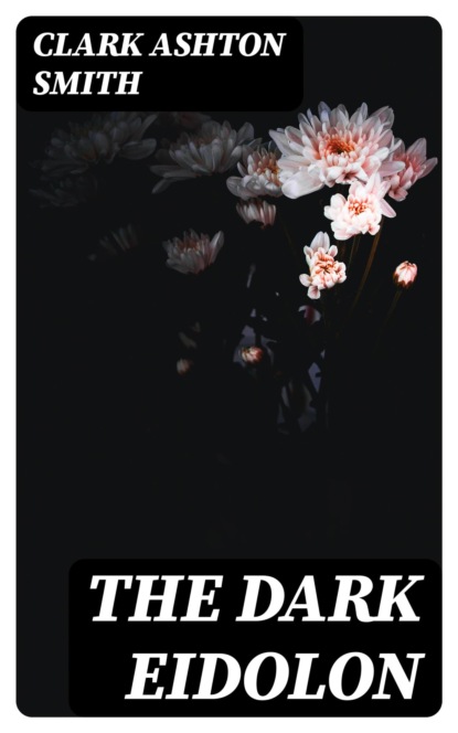 The Dark Eidolon
