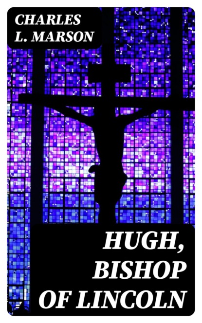 Hugh, Bishop of Lincoln